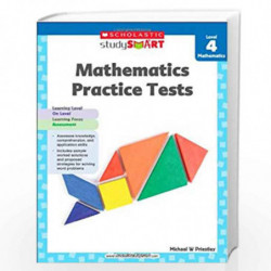 Scholastic Study Smart 04: Mathematics Practice Tests by Michael W. Priestley Book-9789810732356