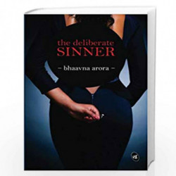The Deliberate Sinner by Arora, Bhaavna Book-9789382665205