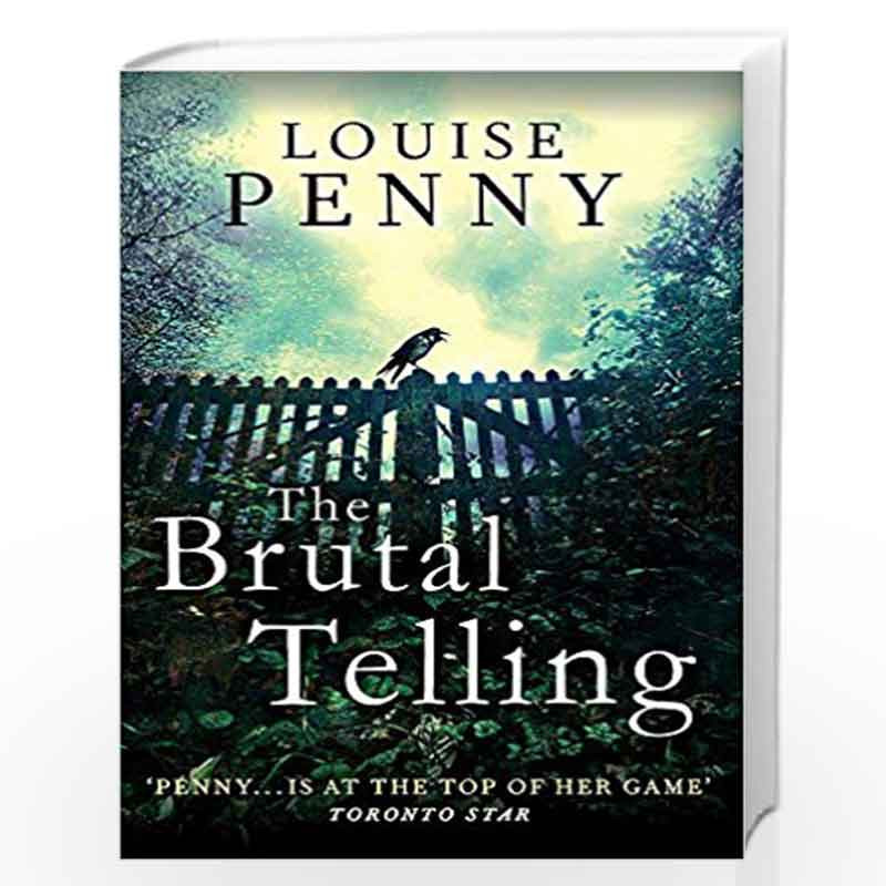 The Brutal Telling: A Chief Inspector Gamache Novel [eBook]