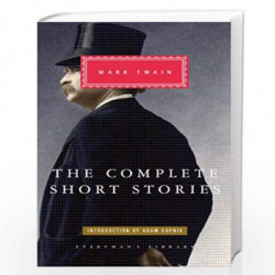 The Complete Short Stories Of Mark Twain (Everyman Library) by Twain, Mark Book-9781841593463
