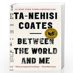 Between the World and Me: 150 by COATES, TA-NEHISI Book-9780812993547