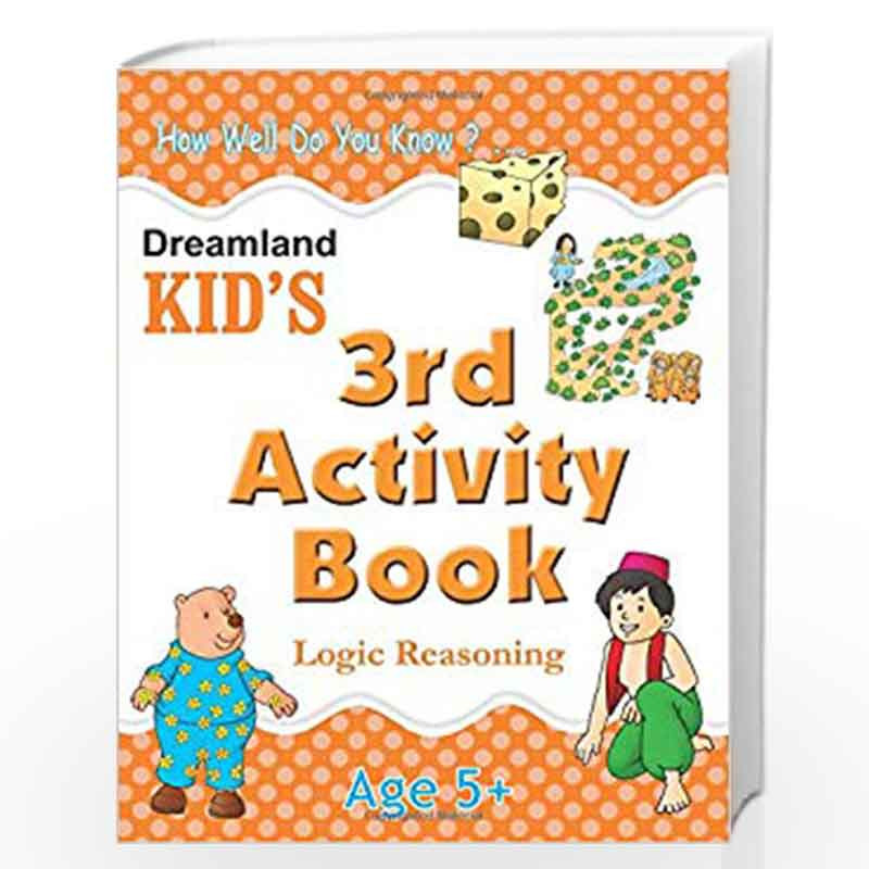 3rd Activity Book - Logic Reasoning (Kid's Activity Books) by Dreamland Publications Book-9788184513769