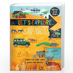 Let's Explore... Safari (Lonely Planet Kids) by Lonely Planet Kids Book-9781760340391
