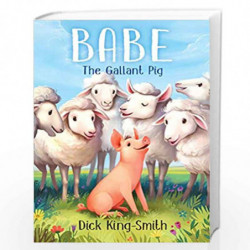 Babe: The Gallant Pig by Dick King-Smith Book-9780679873938