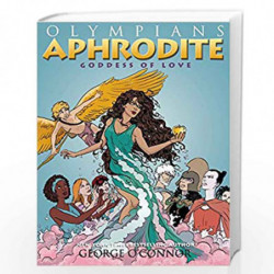Olympians: Aphrodite: Goddess of Love by George OConnor Book-9781596437395