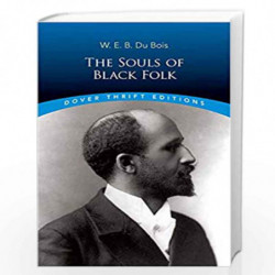 The Souls of Black Folk (Dover Thrift Editions) by Dubois, W E B Book-9780486280417