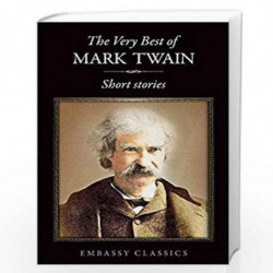 The Very Best of  Mark Twain: Short Stories by Mark Twain Book-9789386450241