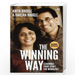 THE WINNING WAY:LEARNINGS FROM SPORT MANAGERS: Learning from Sport for Managers: 1 by Harsha Bhogl Book-9789380658322