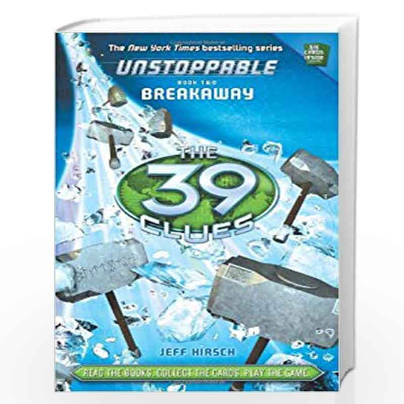 Unstoppable - 2 Breakaway (The 39 Clues) by Jeff Hirsch Book-9780545521420