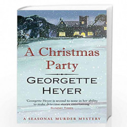 A Christmas Party (Seasonal Murder Mystery) by Heyer, Georgette Book-9781784754686