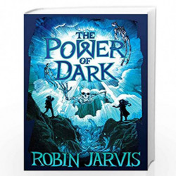 The Power of Dark (The Witching Legacy) by Robin Jarvis Book-9781405280235