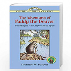 The Adventures of Paddy the Beaver (Dover Children's Thrift Classics) by Burgess, Thornton W. Book-9780486413051