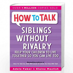 How To Talk: Siblings Without Rivalry by Adele Faber Book-9781853406300