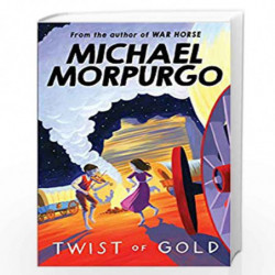 Twist of Gold by MICHAEL MORPURGO Book-9781405229289