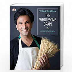 The Wholesome Grain by Vikas Khanna Book-9780241356937