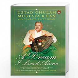 A Dream I Lived Alone by Ustad Ghulam Mustafa Khan, Namrata Gupta Khan Book-9780670090860