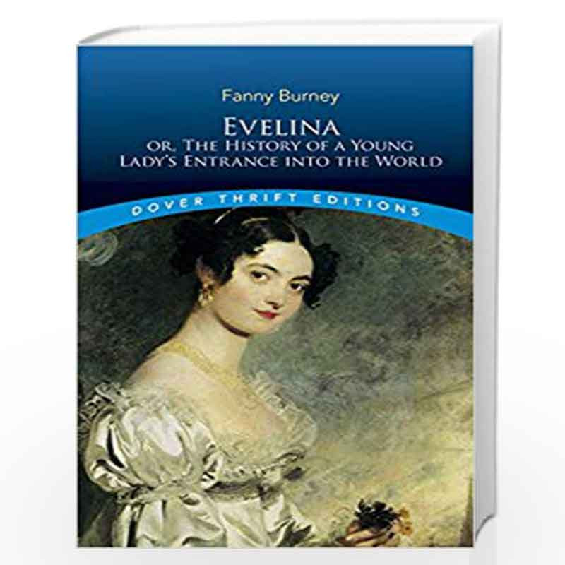 Evelina: or the History of a Young Lady's Entrance into the World (Dover Thrift Editions) by Burney, Fanny Book-9780486796260