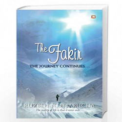THE FAKIR THE JOURNEY CONTINUES... by Ruzbeh Bharucha Book-9789353490249