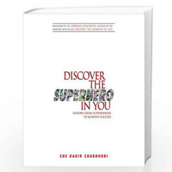 Discover the Superhero In You by Kabir Chaudhuri Book-9789388757102
