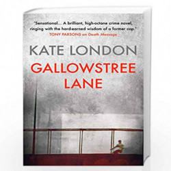 Gallowstree Lane (The Metropolitan Series) by Kate London Book-9781786493385