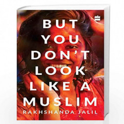 But You Don't Look Like a Muslim by Rakshanda Jalil Book-9789353026813