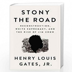 Stony the Road by Gates, Henry Louis Jr Book-9780525559535