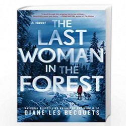 The Last Woman in the Forest by Les Becquets, Diane Book-9780399587047