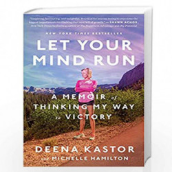 Let Your Mind Run by Kastor, Deena Book-9781524760762