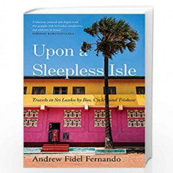 Upon a Sleepless Isle by Andrew Fidel Fernando Book-9789389109009