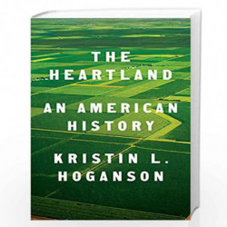 The Heartland by Hoganson, Kristin L. Book-9781594203572