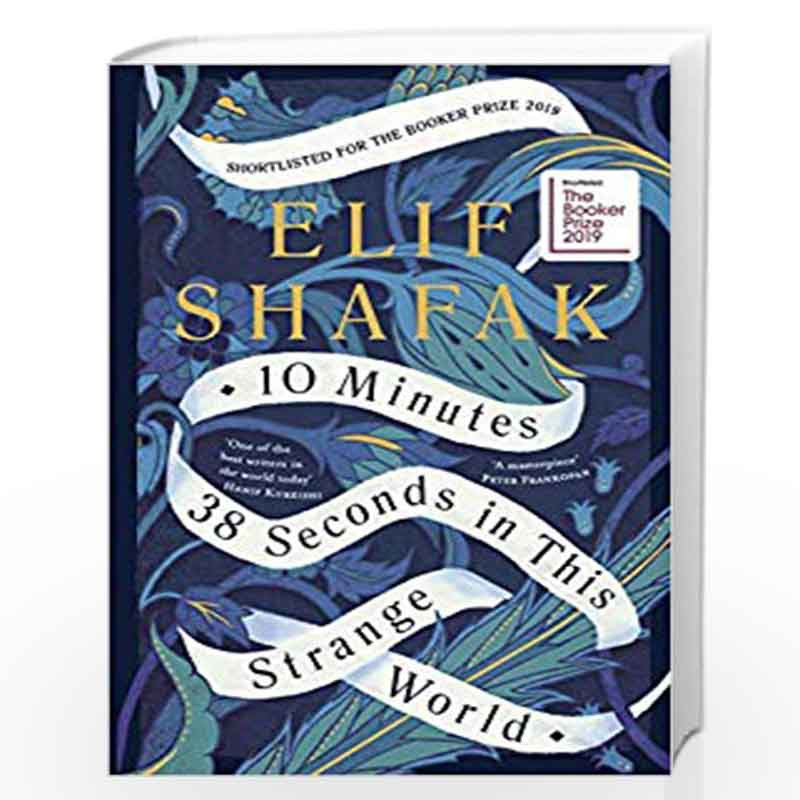 10 Minutes 38 Seconds in this Strange World by Shafak, Elif Book-9780241293874