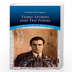 Three Stories and Ten Poems (Dover Thrift Editions) by ERNEST HEMINGWAY Book-9780486828312
