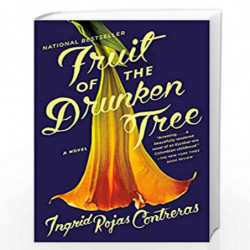 Fruit of the Drunken Tree by Rojas Contreras, Ingrid Book-9780525434313