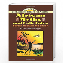African Myths and Folk Tales (Dover Children's Thrift Classics) by Woodson, Carter Godwin Book-9780486477343