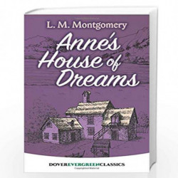 Anne's House of Dreams (Dover Evergreen Classics) by Montgomery, L. M. Book-9780486814285