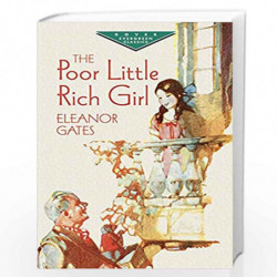 Poor Little Rich Girl (Dover Children's Evergreen Classics) by Gates, Eleanor Book-9780486804026