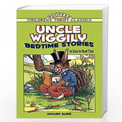 Uncle Wiggily Bedtime Stories (Dover Children's Thrift Classics) by Garis, Howard Book-9780486293721