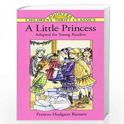A Little Princess: The Story of Sara Crewe (Dover Children's Thrift Classics) by Burnett, Frances Hodgson Book-9780486291710