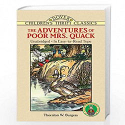 The Adventures of Poor Mrs. Quack (Dover Children's Thrift Classics) by Burgess, Thornton W. Book-9780486278186