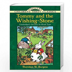 Tommy and the Wishing-Stone (Dover Children's Thrift Classics) by Burgess, Thornton W. Book-9780486481050