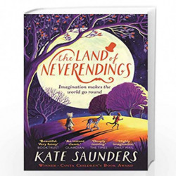 The Land of Neverendings by Kate Saunders Book-9780571336562