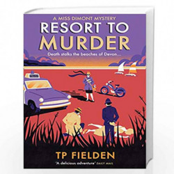 Resort to Murder: A must-read vintage crime mystery (A Miss Dimont Mystery, Book 2) by TP Fielden Book-9780008193751