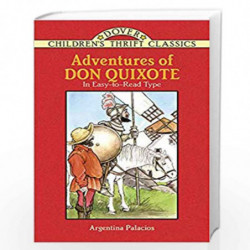 Adventures of Don Quixote (Dover Children's Thrift Classics) by Palacios, Argentina Book-9780486407913