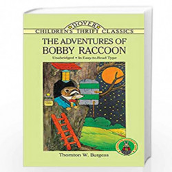 The Adventures of Bobby Raccoon (Dover Children's Thrift Classics) by Burgess, Thornton W. Book-9780486286174