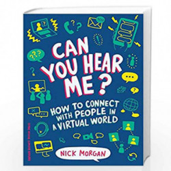 Can You Hear Me?: How to Connect with People in a Virtual World by MORGAN NICK Book-9781633694446