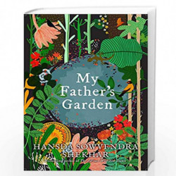 My Father                  s Garden by Hansda Sowvendra Shekhar Book-9789388326223