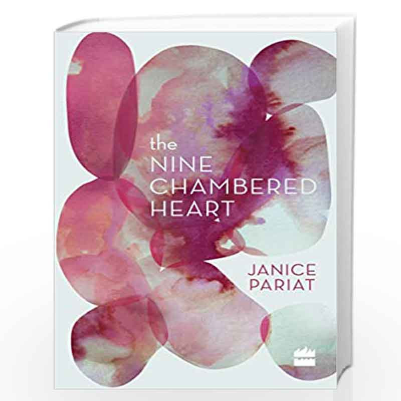 The Nine-Chambered Heart by Janice Pariat Book-9789353025007