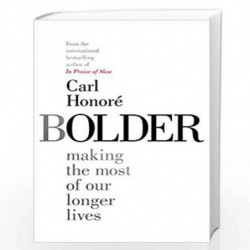 Bolder by CARL HONORE Book-9781471164361