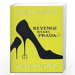 Revenge Wears Prada: The Devil Returns (The Devil Wears Prada Series, Book 2) by WEISBERGER LAUREN Book-9780007498062