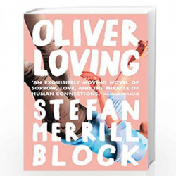 Oliver Loving by Stefan Merrill Block Book-9781786492104